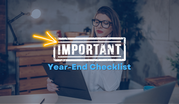 Important end of year checklist for your business management software